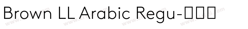 Brown LL Arabic Regu字体转换